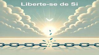 Liberte-se de Si Romanos 6:11 Almeida Revista e Corrigida