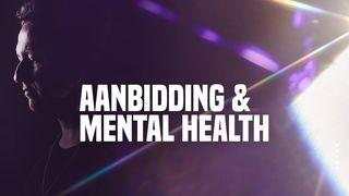 Aanbidding & Mental Health