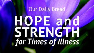 Our Daily Bread: Hope and Strength for Times of Illness Psalmen 94:22 Het Boek