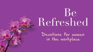 Be Refreshed: Devotions For Women In The Workplace ЭКЛЕЗІЯСТ 7:20 Біблія (пераклад А.Бокуна)