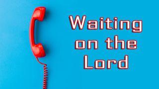 Waiting On The Lord Juízes 16:17 Almeida Revista e Corrigida