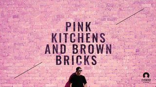 Pink Kitchens And Brown Bricks Exodus 5:23 Contemporary English Version (Anglicised) 2012