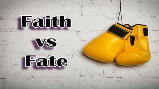 Faith Vs Fate Hebrews 11:28 American Standard Version