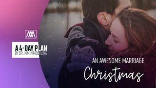 An Awesome Marriage Christmas Matthew 2:1-2 Lau New Testament