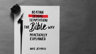 Beating Sexual Temptation: The Bible Way Practically Explained 士师记 16:20 中文标准译本