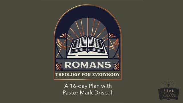 Romans: Theology for Everybody