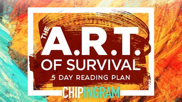 The A.R.T. of Survival