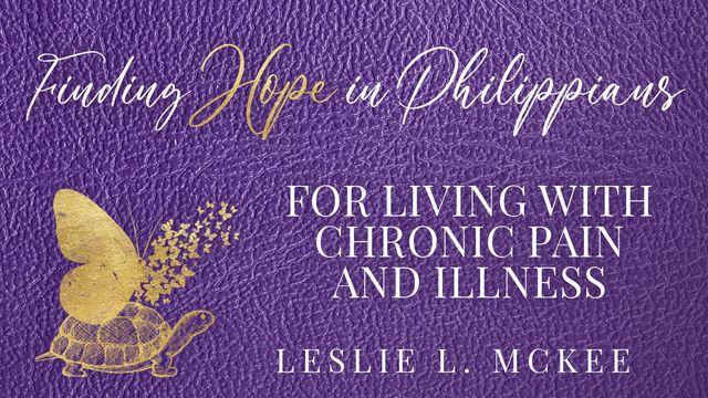 Finding Hope in Philippians for Living With Chronic Pain and Illness