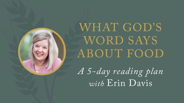 What God’s Word Says About Food