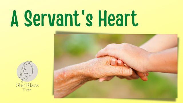 A Servant's Heart