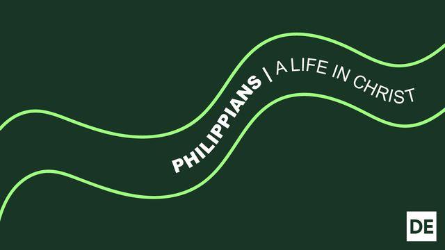 Philippians: A Life in Christ