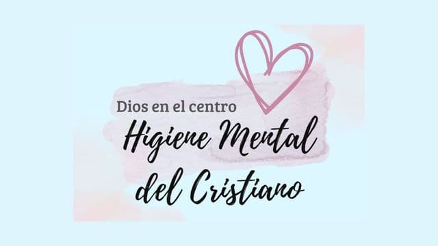 Higiene Mental Del Cristiano