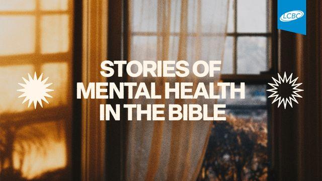 Stories of Mental Health in the Bible