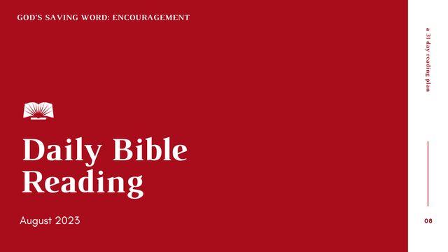 Daily Bible Reading – August 2023, God’s Saving Word: Encouragement