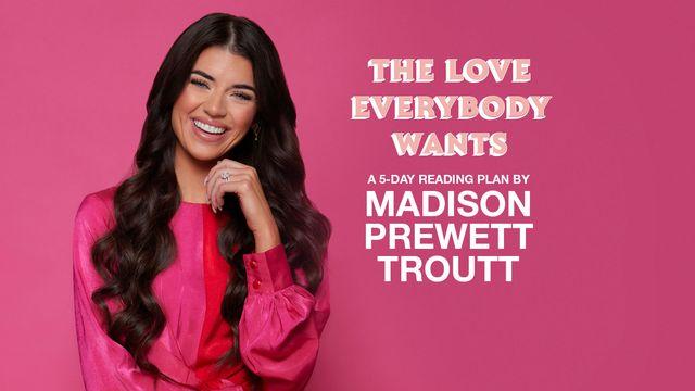 The Love Everybody Wants