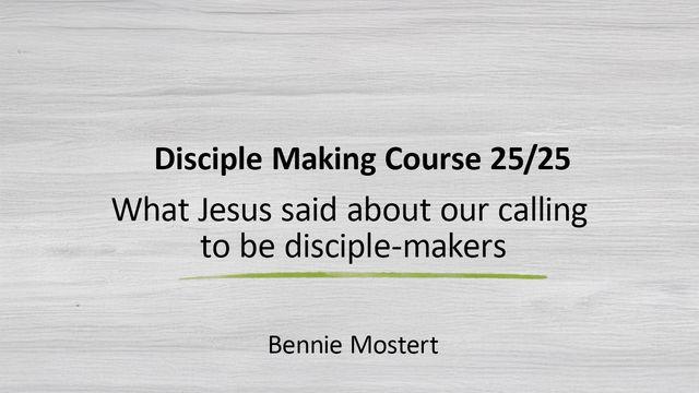 What Jesus Said About Our Calling to Be Disciple-Makers