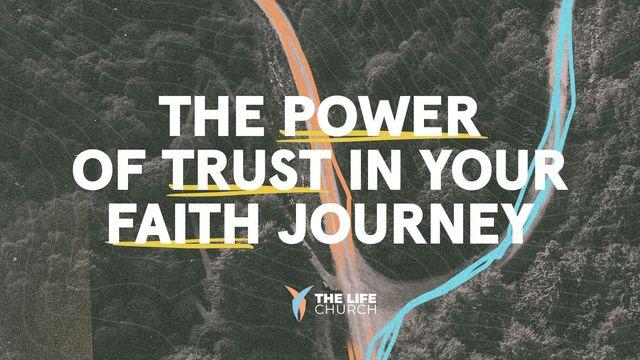 The Power of Trust in Your Faith Journey