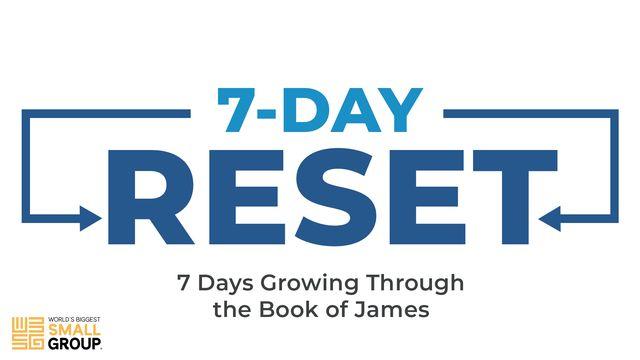7-Day Reset: James
