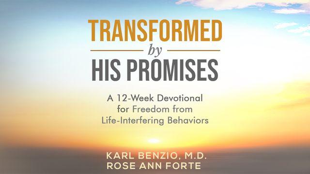 Transformed by His Promises