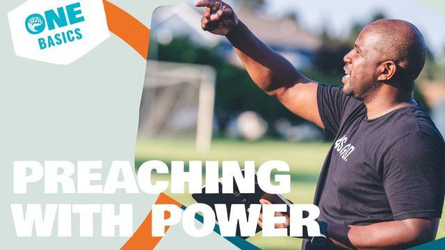 Preach With Power! Proclaiming the Kingdom of God