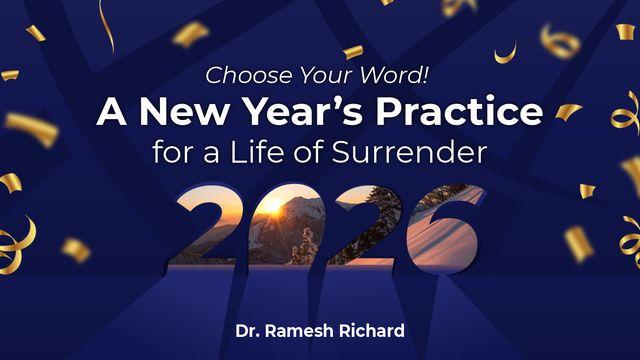 Choose Your Word! A New Year’s Practice for a Life of Surrender