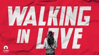 Walking In Love