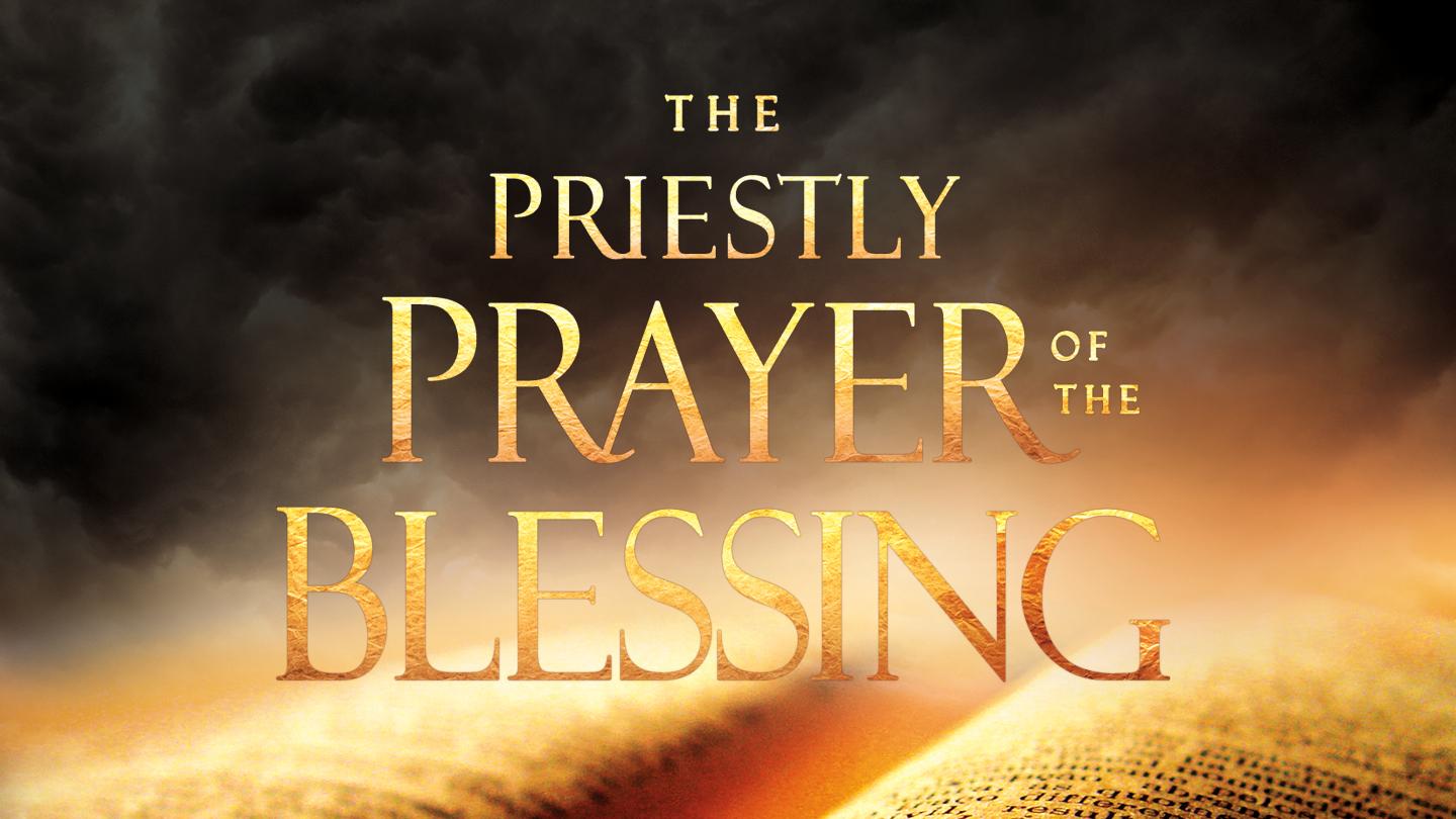 The Priestly Prayer Of The Blessing Genesis 1:3-27 New International Version