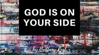 God Is On Your Side