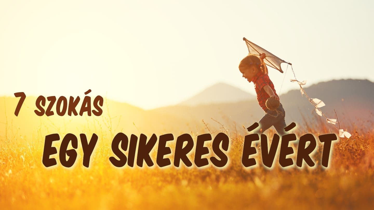7 szokás egy sikeres évért Kolossé 4:2-4 Revised Hungarian Bible