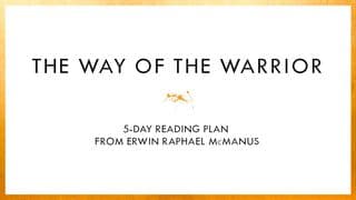 The Way of the Warrior