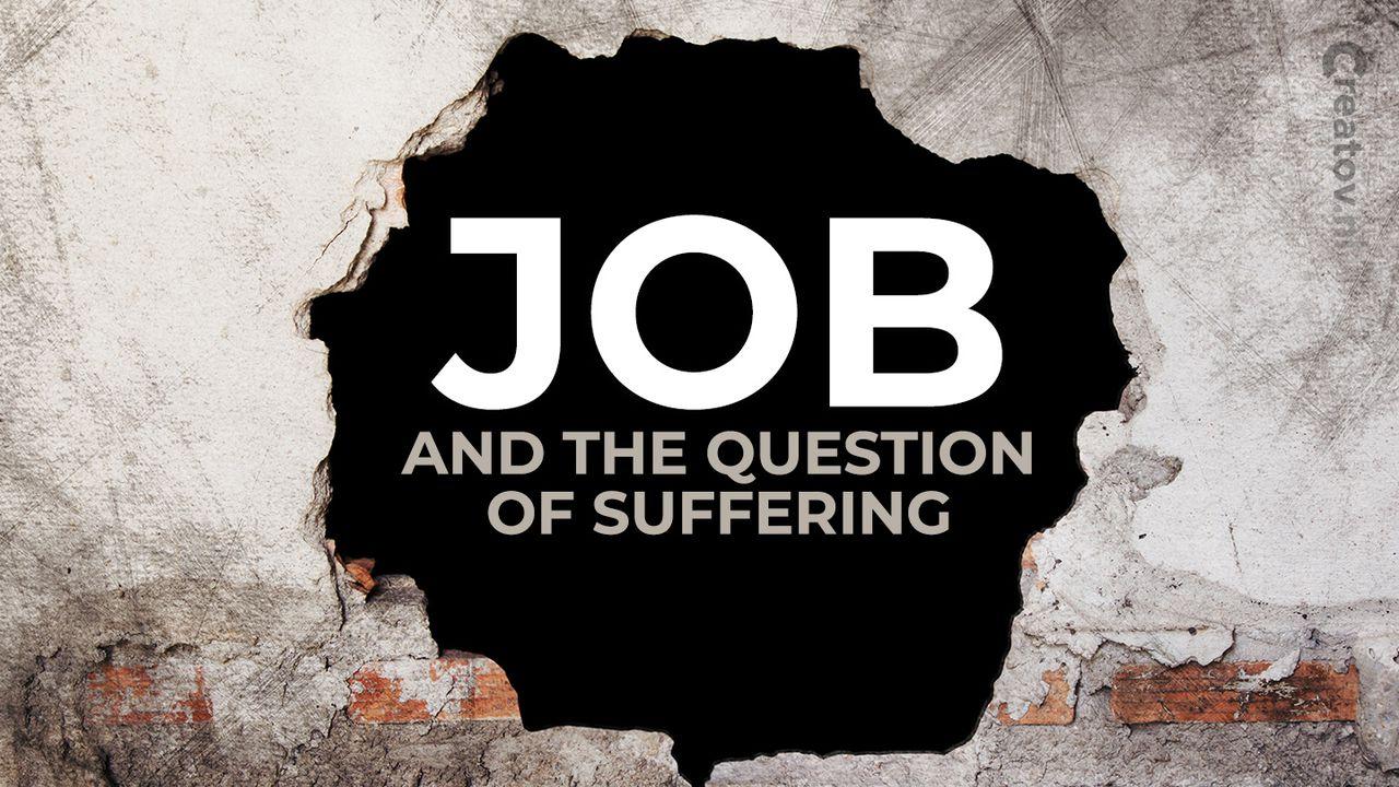 Job And The Question Of Suffering