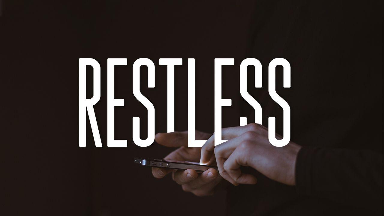 Restless