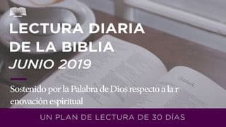 Lectura Diaria De La Biblia – Sostenido Por La Palabra De Dios Respecto A La Renovación Espiritual