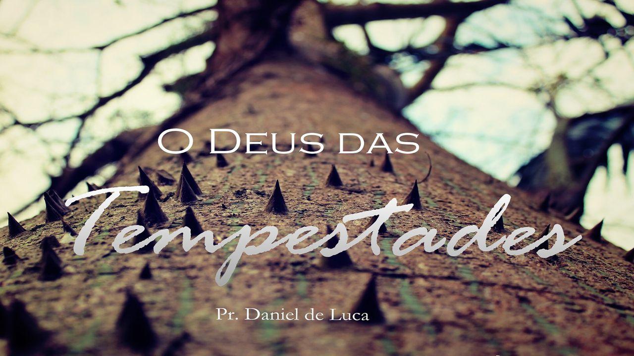 O Deus das tempestades
