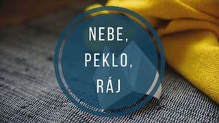Nebe, peklo, ráj