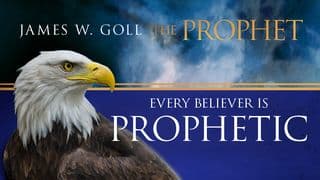 The Prophet - Every Believer Is Prophetic!