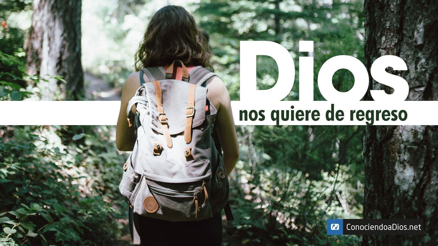 Dios Nos Quiere De Regreso SAN LUCAS 15:11-24 Biblia Reina Valera 1960