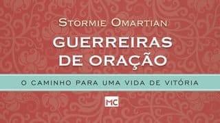 Guerreiras de oração: a armadura de Deus