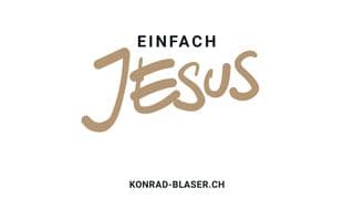 Einfach Jesus