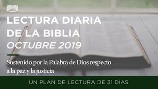 Lectura Diaria De La Biblia–Sostenido Por La Palabra De Paz Y Justicia De Dios