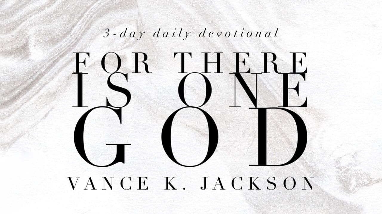 For There Is One God
