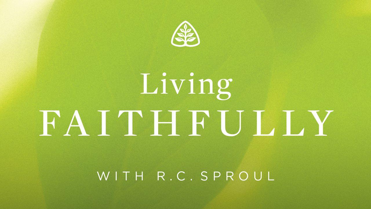 Living Faithfully
