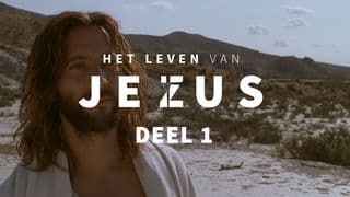 Het Leven Van Jezus, Deel 1 (1/10)