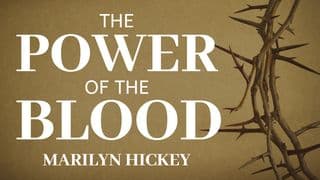 The Power of the Blood