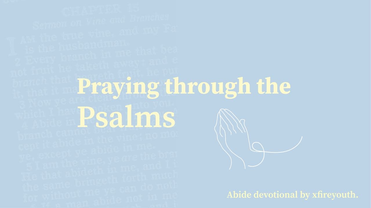 Praying Through the Psalms