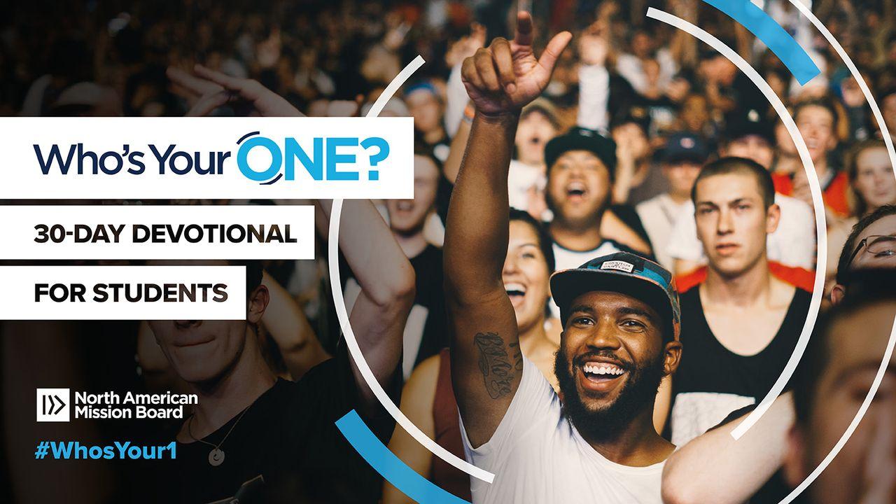 Who’s Your One? A 30-Day Student Devotional