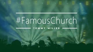 #FamousChurch