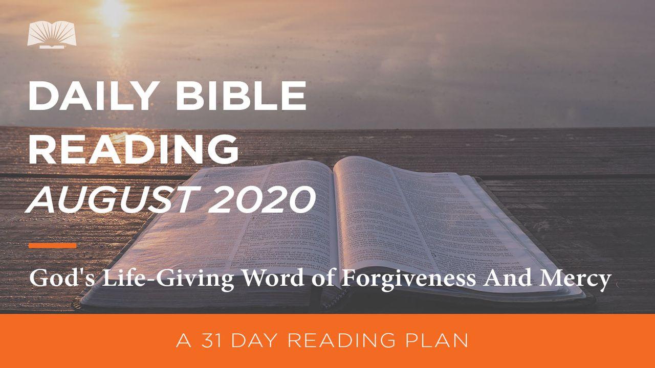Daily Bible Reading - August 2020 God's Life-Giving Word of Forgiveness and Mercy