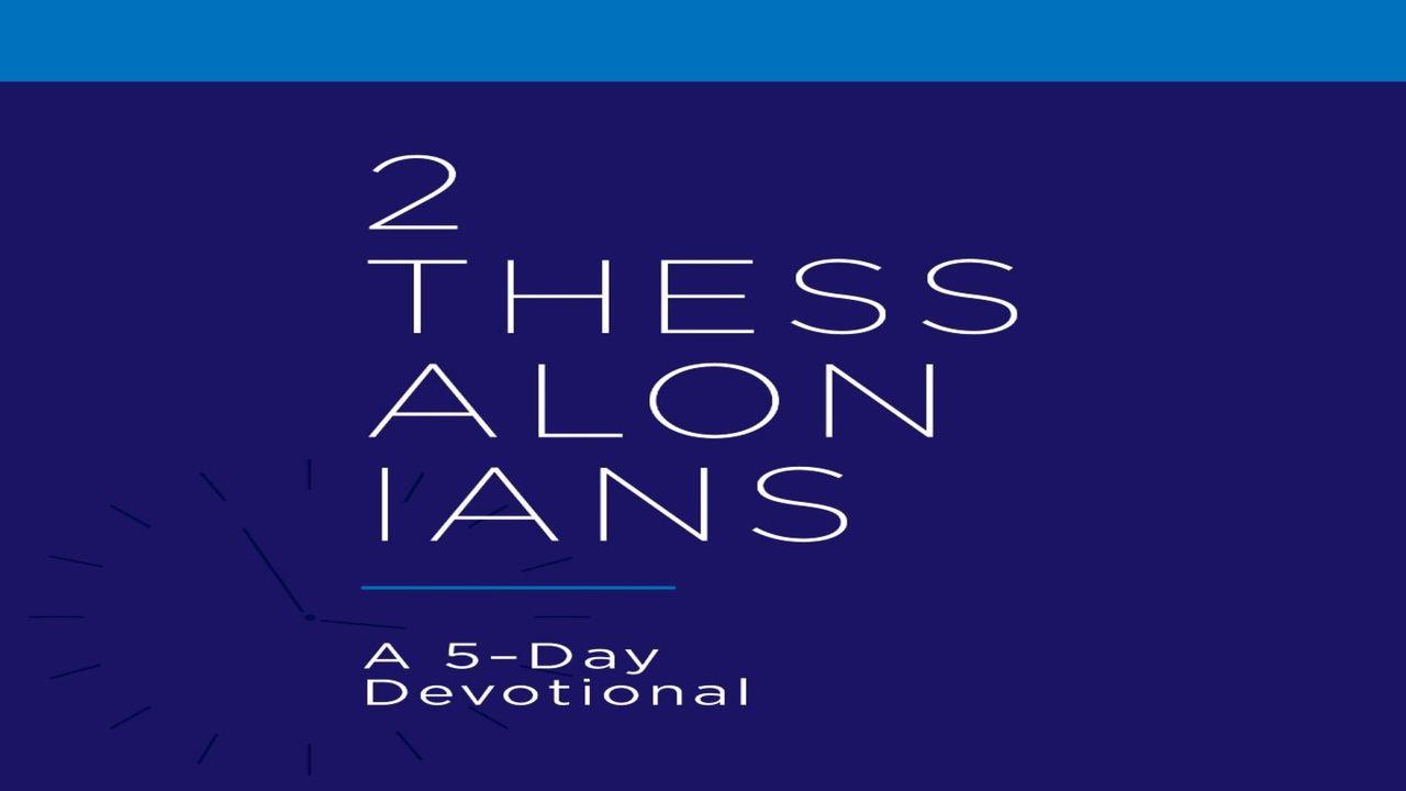 2 Thessalonians: A 5-Day Reading Plan