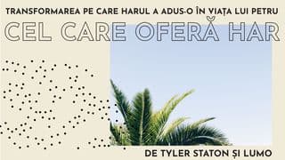 Cel Care Oferă Har